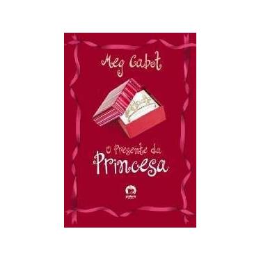 Imagem de Presente da princesa, o - GRUPO EDITORIAL RECORD