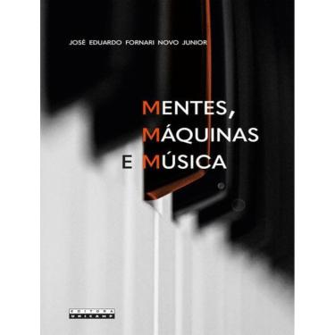 Imagem de Mentes, Maquinas E Musica