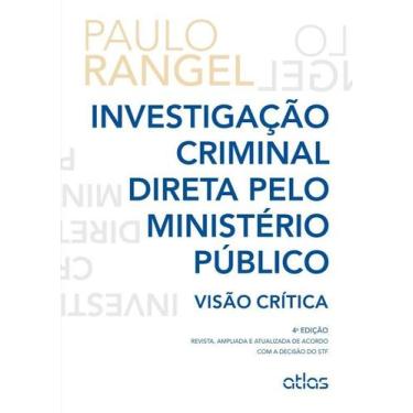 Imagem de Livro - Investigação Criminal Direta Pelo Ministério Público: Visão Cr