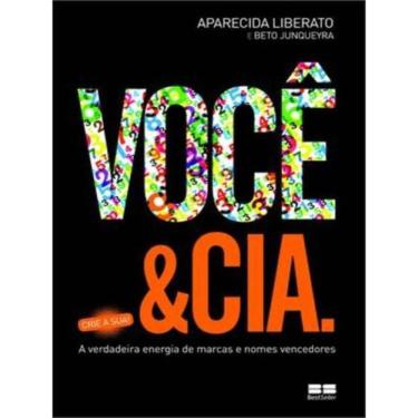Imagem de Você E Cia: A Verdadeira Energia De Marcas E Nomes Vencedores