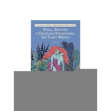 Imagem de Fadas, Duendes E Criaturas Encantadas: Um Tarot Mágico