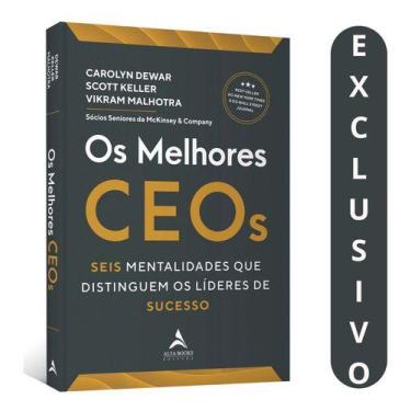 Imagem de Os Melhores Ceos - Carolyn Dewar, Scott Keller E Vikram Malhotra  Estr