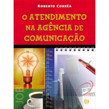 Imagem de O Atendimento Na Agência De Comunicação