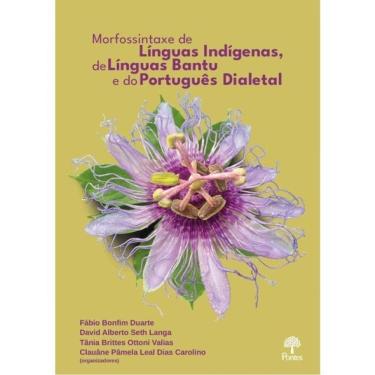 Imagem de Morfossintaxe De Línguas Indígenas, De Línguas Bantu E Do Português Dialetalmorfossintaxe De Línguas