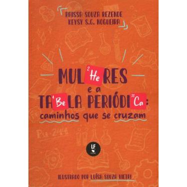 Imagem de Livro - Mulheres e a tabela periódica: caminhos que se cruzam