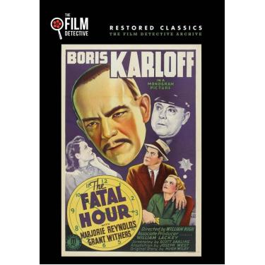 Imagem de The Fatal Hour (The Film Detective Restored Version)