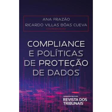Imagem de Compliance E Políticas De Proteção De Dados - Editora Revista Dos Trib