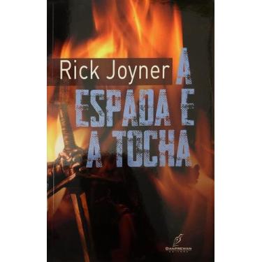 Imagem de A Espada e a Tocha, Rick Joyner - Danprewan, Único