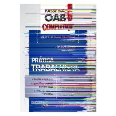 Imagem de Passe Na Oab 2ª Fase - Completaço - Prática Trabalhista - 9ª Edição 2025