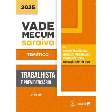Imagem de Vade Mecum Trabalhista e Previdenciário - Temático - 9ª Edição 2025