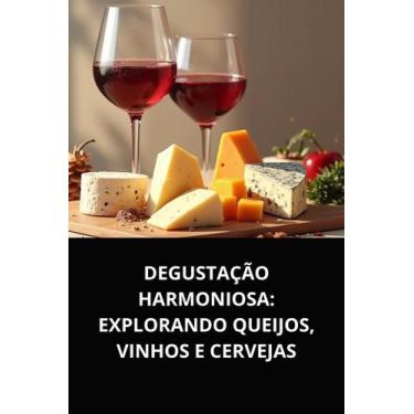 Imagem de Degustação harmoniosa explorando queijos, vinhos e cervejas - DUKE EDI