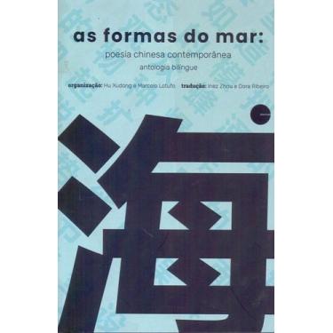 Imagem de As Formas do Mar - Poesia Chinesa Contemporânea - EDICOES JABUTICABA, 