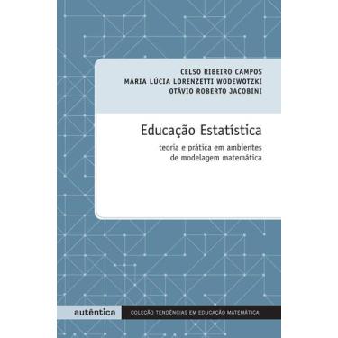 Imagem de Livro - Educação Estatística - Teoria e prática em ambientes de modela
