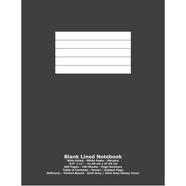 Imagem de Caderno pautado em branco: pauta larga - papel branco - 8,5" x 11" - 21,59 cm x 27,94 cm - 200 páginas - 100 folhas - números de página - índice - capa brilhante cinza escuro/cinza escuro
