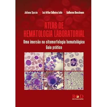 Imagem de Atlas de Hematologia Laboratorial uma imersao na citomorfologia hematologica : um guia pratico