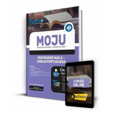 Imagem de Apostila Prefeitura de Moju - PA PDF - Professor MAG 2 - Língua Portug
