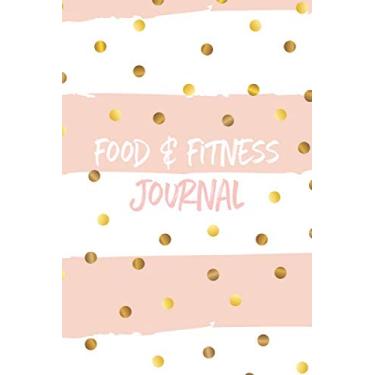 Imagem de Food & Fitness Journal: Reach Your Fitness & Health Goals. Food Tracker & Exercise Planner For Woman, Girl Weight Loss Space For Notes. Pink & Gold Confetti Cover.