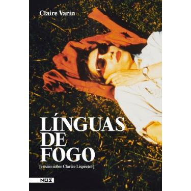 Imagem de Livro - Línguas de fogo [ensaio sobre Clarice Lispector]