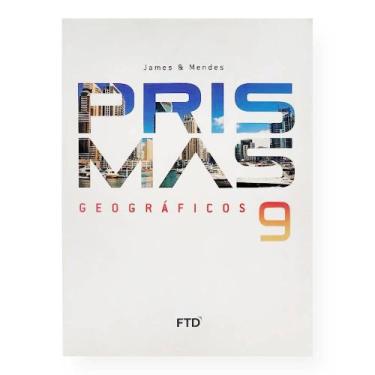 Imagem de Prismas Geográfico 9º Ano - Editora FTD