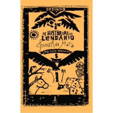 Imagem de As Histórias Do Lendário Joaquim Da Mata
