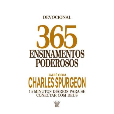 Imagem de 365 Ensinamentos Poderosos - Café Com Charles Spurgeon