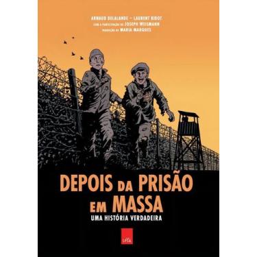 Imagem de Depois da Prisão Em Massa: Uma História Verdadeira - LEYA, Sortido