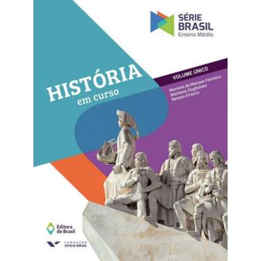 Imagem de História - Em Curso - Volume Único - Ensino Médio