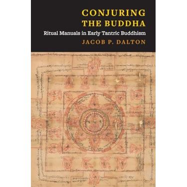 Imagem de Conjuring the Buddha: Ritual Manuals in Early Tantric Buddhism