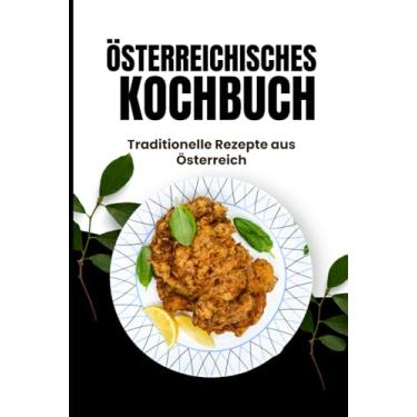 Imagem de Österreichisches Kochbuch: Traditionelle Rezepte aus Österreich