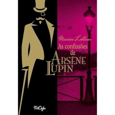 Imagem de As confissões de Arsène Lupin - Versão integral