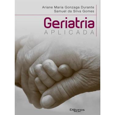 Imagem de Geriatria aplicada - Di Livros Editora Ltda