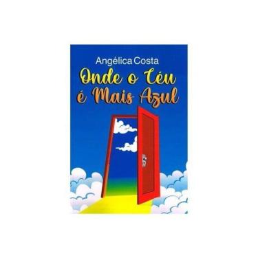 Imagem de Onde O Céu É Mais Azul