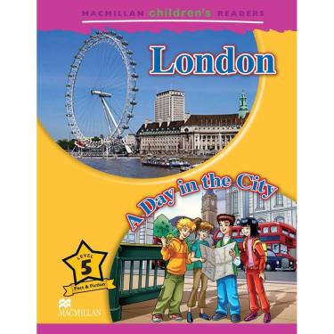 Imagem de London: A Day In The City - Macmillan Children`s Readers - Level 5 - Book With Audio Download