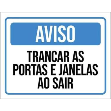 Imagem de Kit 10 Placas Aviso Trancar Portas Janelas Sair 27X35 - Sinalizo