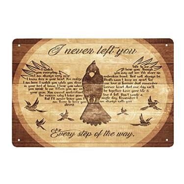 Imagem de Placa de estanho vintage super durável Cardeal Bird I Never Left You Every Step of the Way I Never Left You I Watch You Everyday-Home Decoração de parede Caverna Bar Cozinha Placa de decoração de cozinha 20 x 30 cm