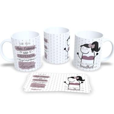 Imagem de Caneca Porcelana Homenagem Dia Internacional da Mulher 8 de Março (Que sua alta estima nã...)