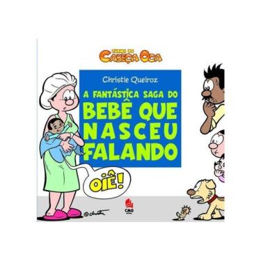 Imagem de A Fantástica Saga Do Bebê Que Nasceu Falando