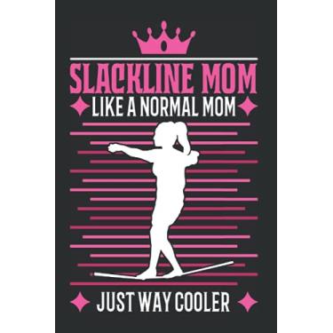 Imagem de Slackline Notebook: Slackline Mom Slacklining Slackliner Gymnastics / 6x9 inches / 120 graph sites