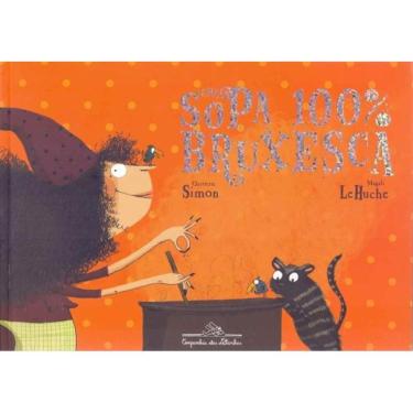 Imagem de Uma Sopa 100 Por Cento Bruxesca