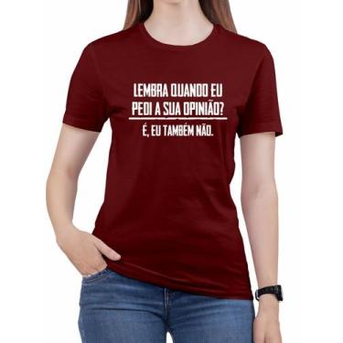 Imagem de Camiseta Não Pedi sua Opinião Algodão Feminina Engraçada - Alemark, Bo