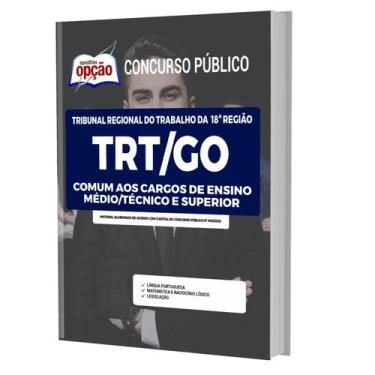 Imagem de Apostila Concurso Trt Go - Comum Médio Técnico E Superior - Apostilas 