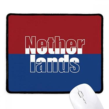 Imagem de Mousepad com nome da bandeira dos Países Baixos antiderrapante para jogo escritório e bordas costuradas para presente