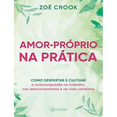 Imagem de Amor-Proprio Na Pratica