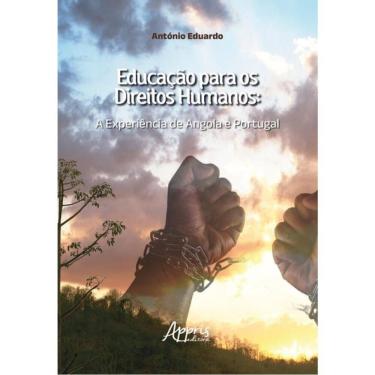 Imagem de Educação Para Os Direitos Humanos - A Experiência De Angola E De Portugal