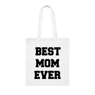 Imagem de Bolsa Tote Mom, Best Mom Ever Tote bag, Mom Present, Mom idea, Gift For Best Mom, Mom (Mãe), Mom Shoulder Bag, Mom Reusable Bags, Gift for Mom from Favorite Daughter, Son and Kids, Branco