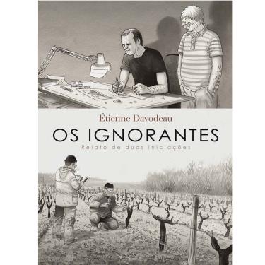 Imagem de Livro - Os Ignorantes: Relato de Duas Iniciações - Etienne Davodeau