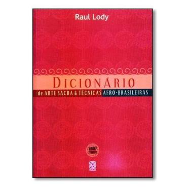 Imagem de Livro - Dicionário de Arte Sacra e técnicas Afro-brasileiras