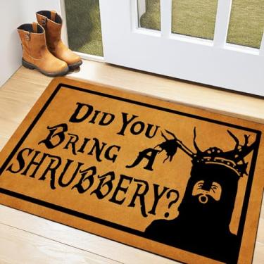 Imagem de GLHFLMAO Did You Bring A Shrubbery tapete de porta tapete de corredor capachos interiores decoração interna engraçado capacho antiderrapante 76,2 cm x 45,7 cm