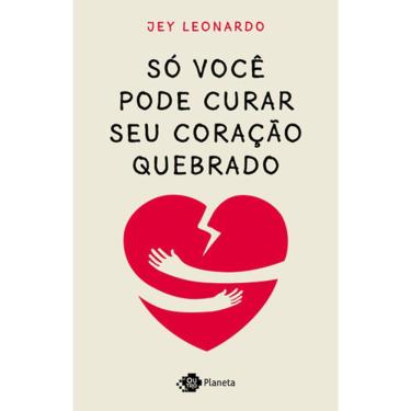 Imagem de Só Você Pode Curar Seu Coração Quebrado