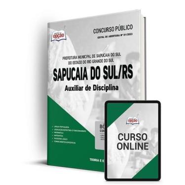 Imagem de Apostila Prefeitura de Sapucaia do Sul - RS - Auxiliar de Disciplina -